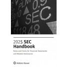 2025 SEC Handbook: Rules and Forms for Financial Statements and Related Disclosure