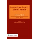 Competition Law in Latin America: A Practical Guide, 2nd Edition