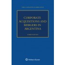 Corporate Acquisitions and Mergers in Argentina, 3rd Edition