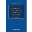 Corporate Acquisitions and Mergers in Indonesia, 3rd Edition