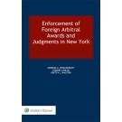 Enforcement of Foreign Arbitral Awards and Judgments in New York
