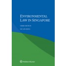 Environmental Law in Singapore, 3rd Edition
