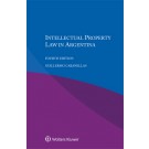 Intellectual Property Law in Argentina, 4th Edition