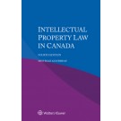 Intellectual Property Law in Canada, 4th edition