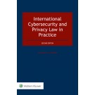 International Cybersecurity and Privacy Law in Practice, 2nd Edition