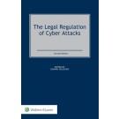 The Legal Regulation of Cyber Attacks, 2nd Edition