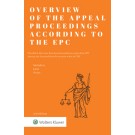 Overview of the Appeal Proceedings according to the EPC, 3rd Edition