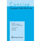 Concise European Trademark and Design Law, 3rd Edition