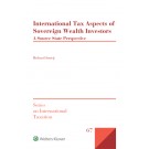 International Tax Aspects of Sovereign Wealth Investors: A Source State Perspective