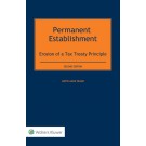 Permanent Establishment: Erosion of a Tax Treaty Principle, 2nd Edition