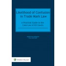 Likelihood of Confusion in Trade Mark Law: A Practical Guide to the Case Law of EU Courts