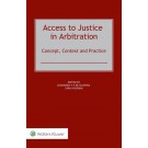 Access to Justice in Arbitration: Concept, Context and Practice