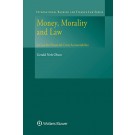 Money, Morality and Law: A Case for Financial Crisis Accountability