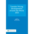Transfer Pricing Developments Around the World 2023