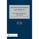 Contractual Performance and COVID-19: An In-Depth Comparative Law Analysis