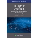 Freedom of Overflight: A Study of Coastal State Jurisdiction in International Airspace