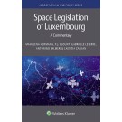 Space Legislation of Luxembourg: A Commentary