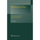 Banking on Data: Evaluating Open Banking and Data Rights in Banking Law