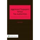 Aggrieved Taxpayers Versus Tax Authorities