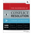 The Handbook of Conflict Resolution: Theory and Practice, 3rd Edition
