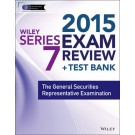 Wiley Series 7 Exam Review 2015 + Test Bank