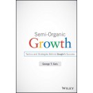 Semi-Organic Growth: Tactics and Strategies Behind Google's Success