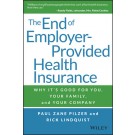 The End of Employer-Provided Health Insurance
