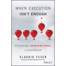 When Execution Isn't Enough: Decoding Inspirational Leadership