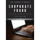 Corporate Fraud Handbook: Prevention and Detection, 5th Edition