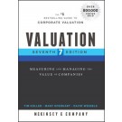 Valuation: Measuring and Managing the Value of Companies, 7th Edition