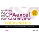 Wiley CPAexcel Exam Review 2021 Focus Notes: Business Environment and Concepts
