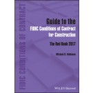 Guide to the FIDIC Conditions of Contract for Construction: The Red Book 2017