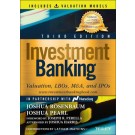 Investment Banking: Valuation, LBOs, M&A, and IPOs, 3rd Edition