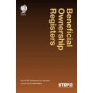 Beneficial Ownership Registers: The STEP Handbook for Advisers