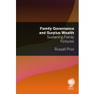 Family Governance and Surplus Wealth: Sustaining Family Fortunes