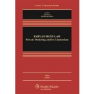 Employment Law: Private Ordering and Its Limitations, 3rd Edition