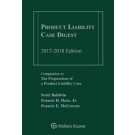 Product Liability Case Digest, 2017-2018 Edition