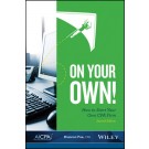 On Your Own! How to Start Your Own CPA Firm, 2nd Edition