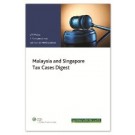 Malaysia and Singapore Tax Cases Digest