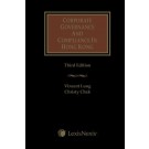 Corporate Governance and Compliance in Hong Kong, 3rd Edition