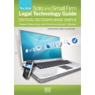 The 2014 Solo and Small Firm Legal Technology Guide