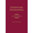 Evidentiary Foundations, 12th Edition