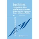 Expert Evidence Deficiencies in the Judgements of the Courts of the European Union and the European Court of Human Rights