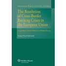 The Resolution of Cross-Border Banking Crises in the EU