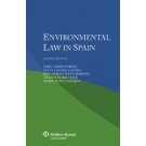 Environmental Law in Spain, 2nd edition