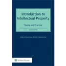 Introduction to Intellectual Property: Theory and Practice, 2nd Edition