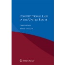 Constitutional Law in the United States, 3rd Edition