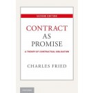 Contract as Promise: A Theory of Contractual Obligation, 2nd Edition