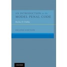 An Introduction to the Model Penal Code, 2nd Edition