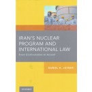 Iran's Nuclear Program and International Law: From Confrontation to Accord